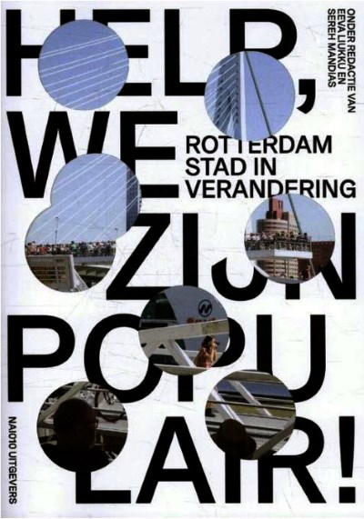 zwavel verhoging Goodwill Boek: Help we zijn populair! - Nieuwbouw Architectuur Rotterdam